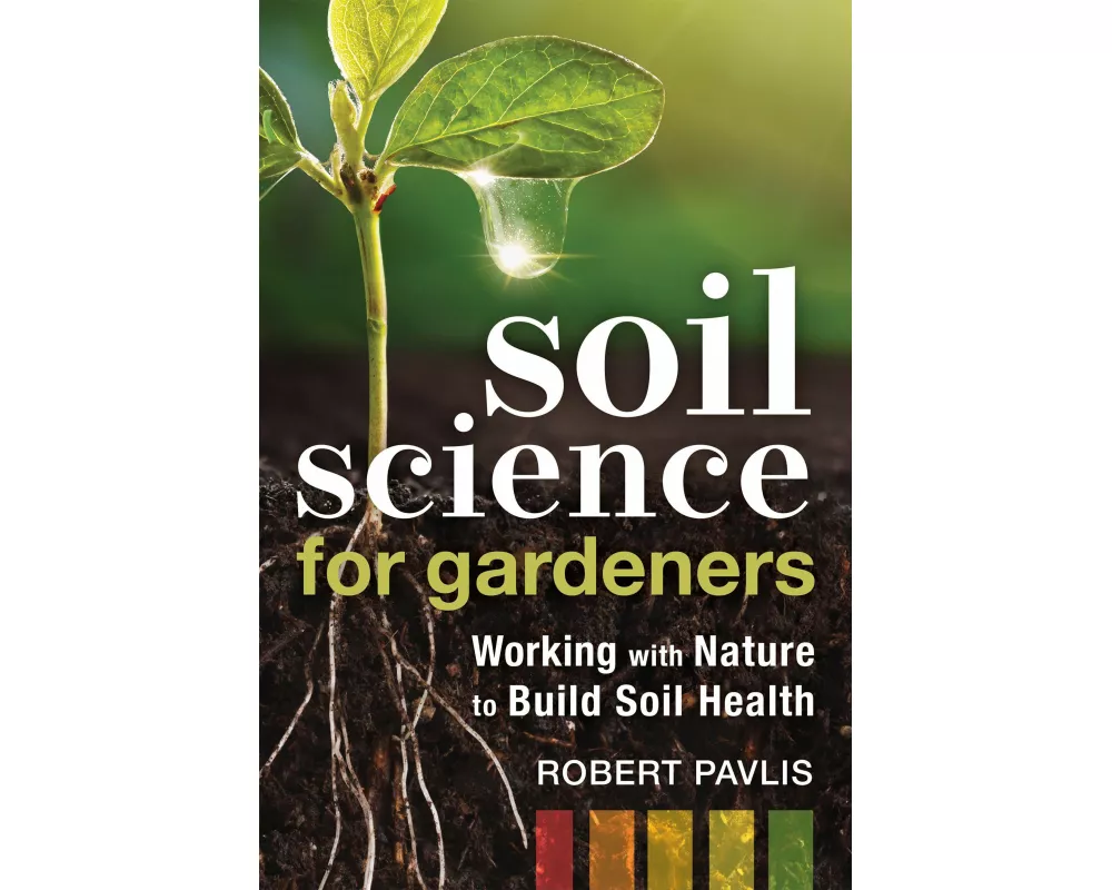 Soil Science for Gardeners