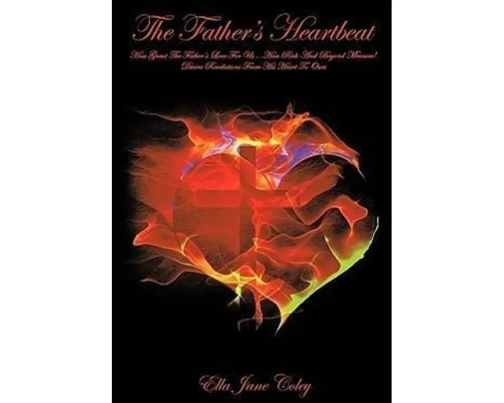 The Father's Heartbeat