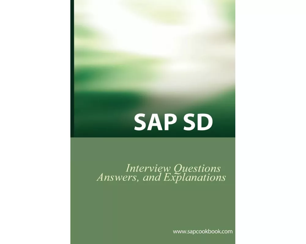 SAP SD Interview Questions, Answers, and Explanations