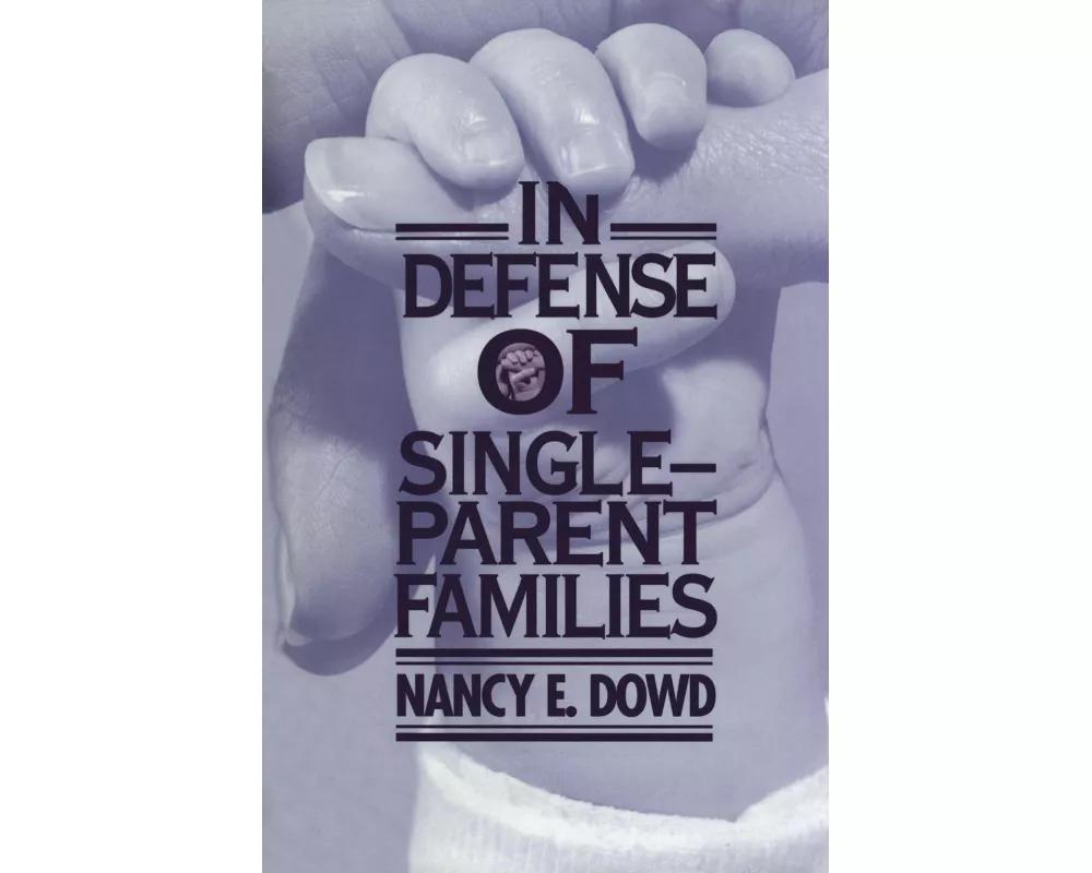 In Defense of Single-Parent Families