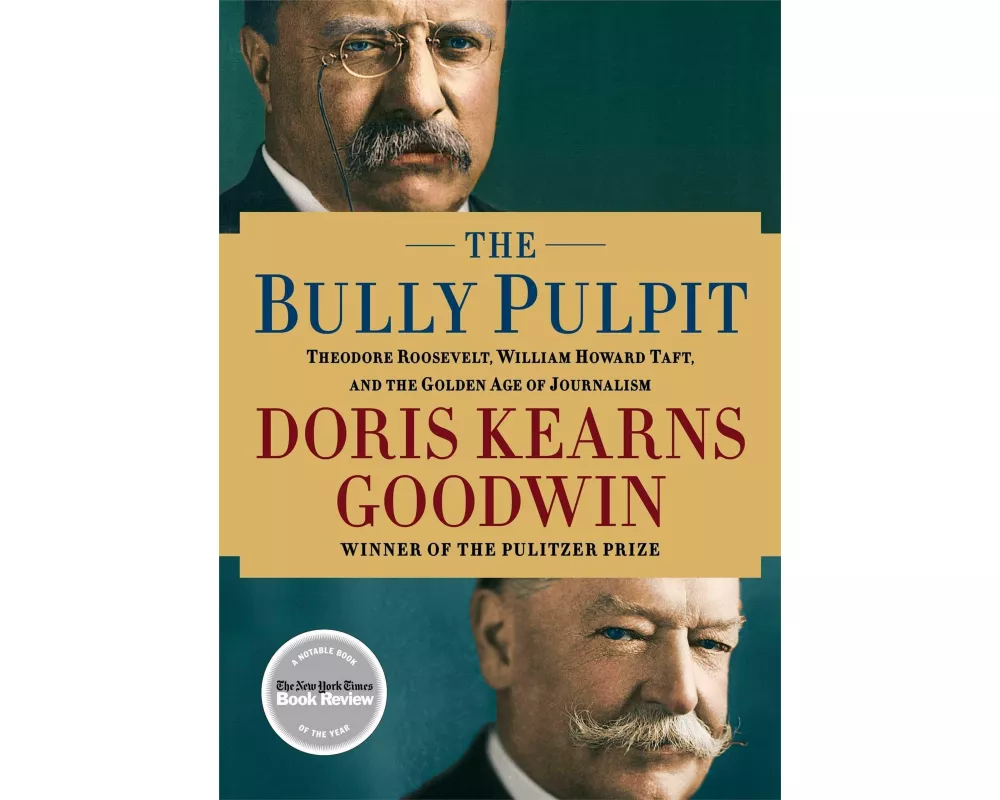 The Bully Pulpit