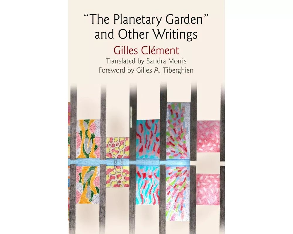 The Planetary Garden and Other Writings