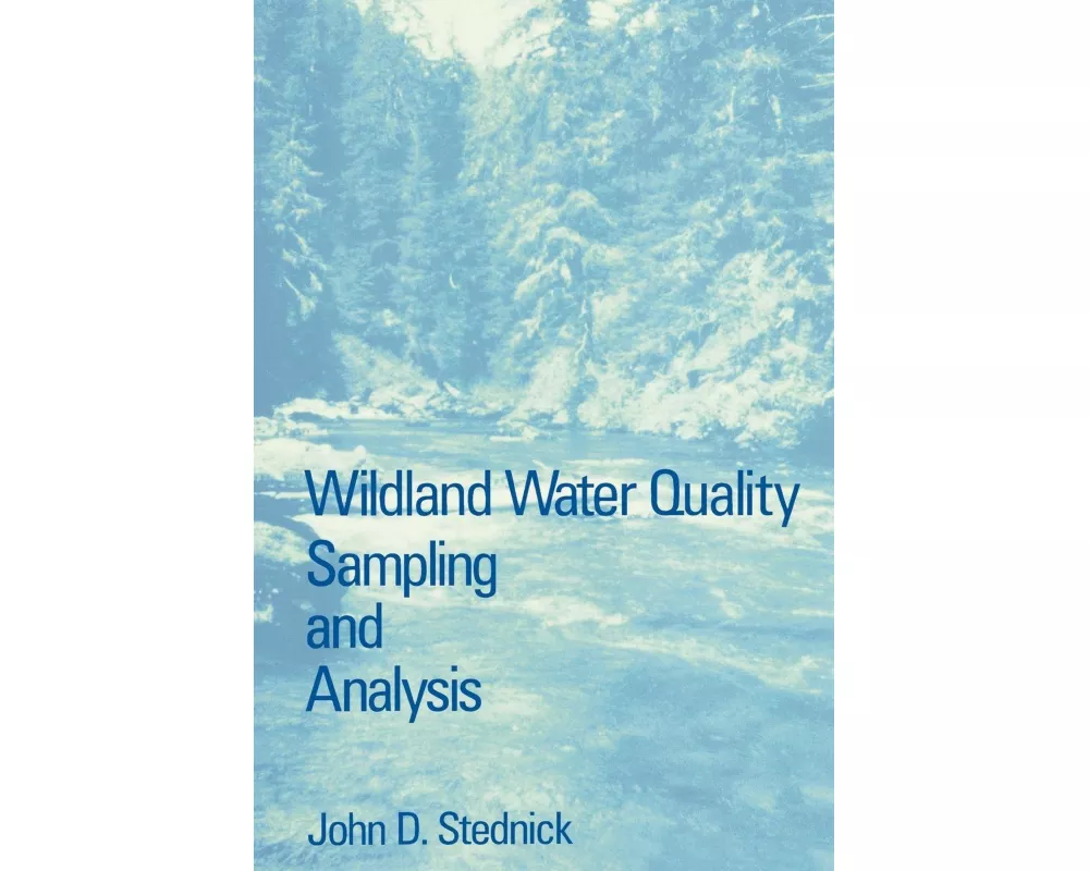 Wildland Water Quality Sampling and Analysis