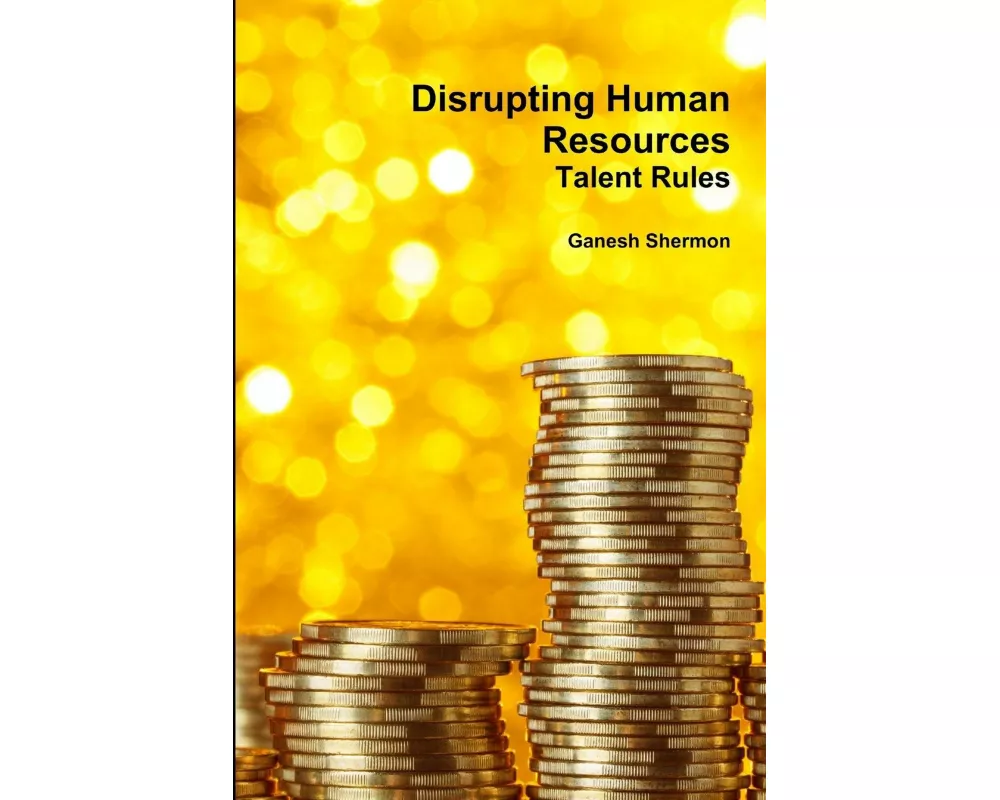 Disrupting Human Resources Talent Rules
