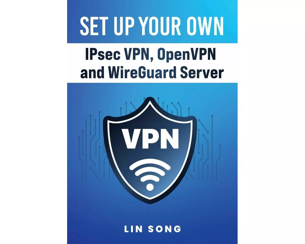 Set Up Your Own IPsec VPN, OpenVPN and WireGuard Server