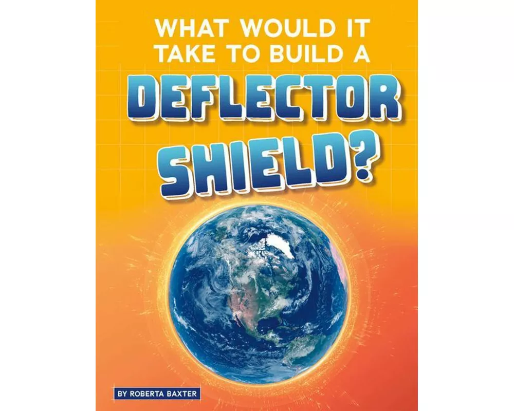What Would It Take to Build a Deflector Shield?
