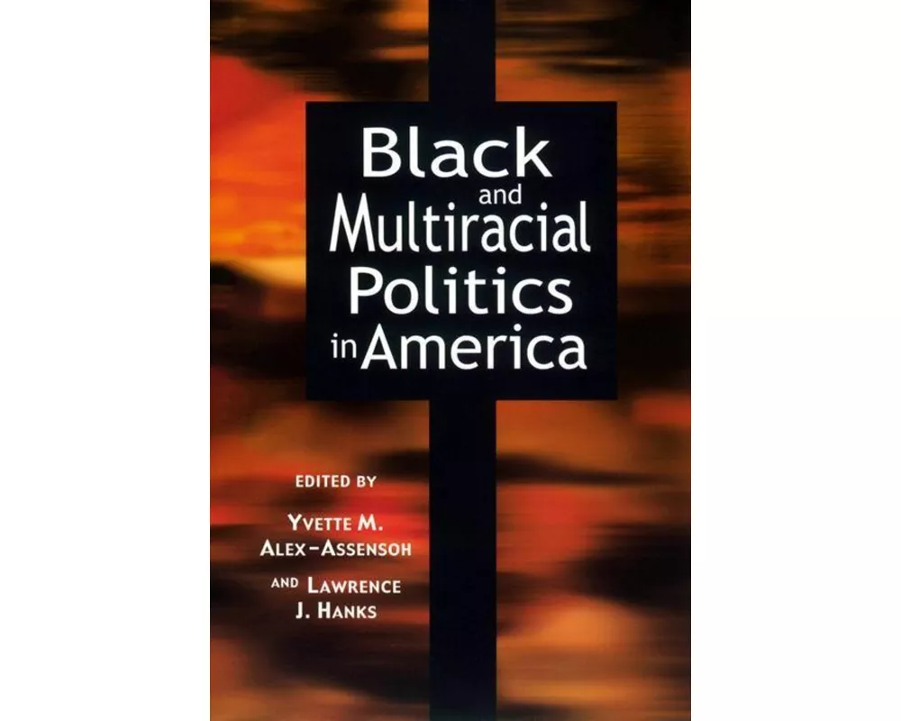 Black and Multiracial Politics in America