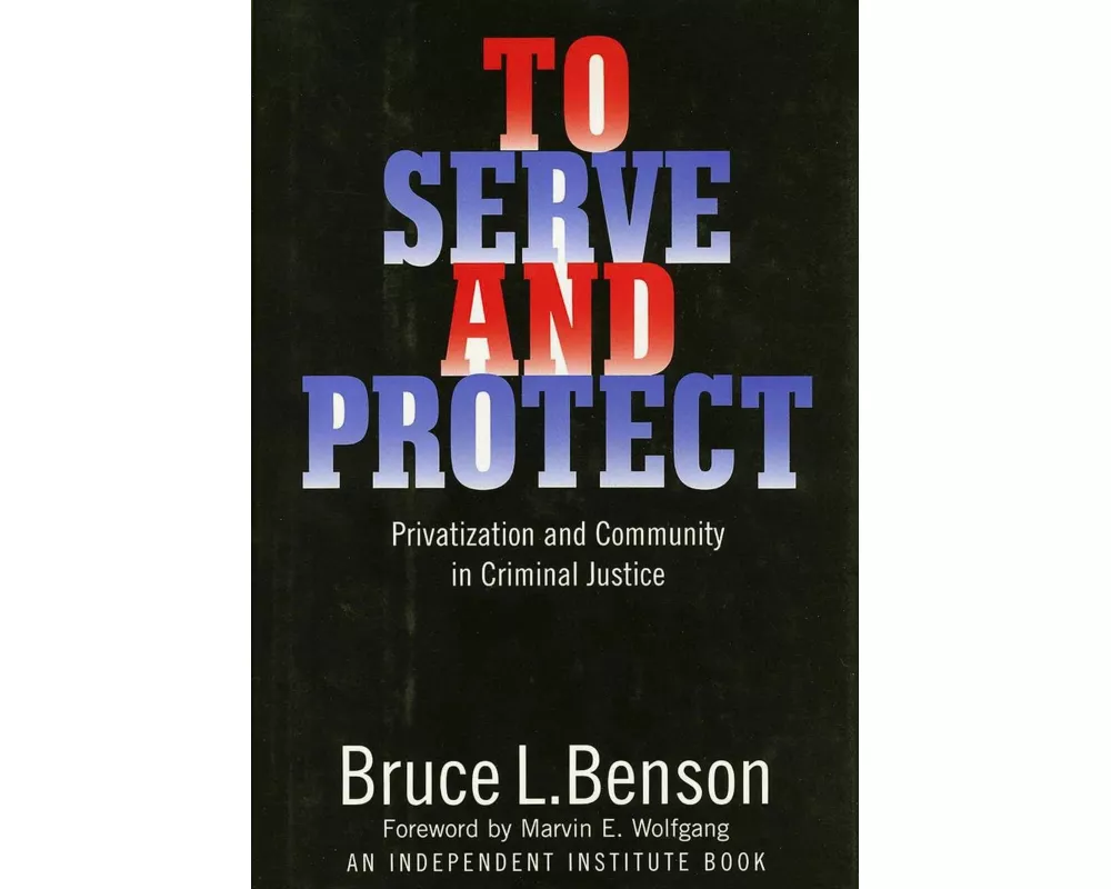 To Serve and Protect