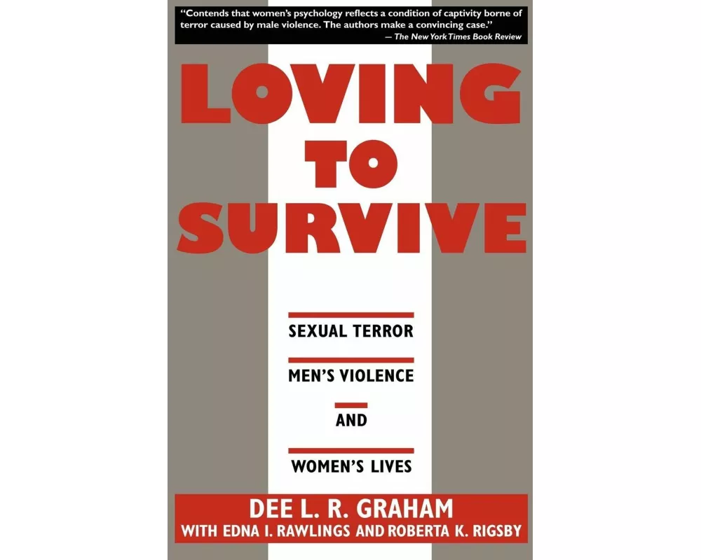 Loving to Survive