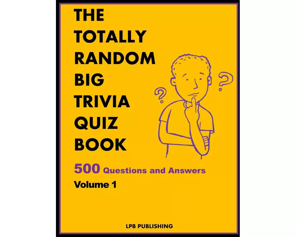 The Totally Random Big Trivia Quiz Book