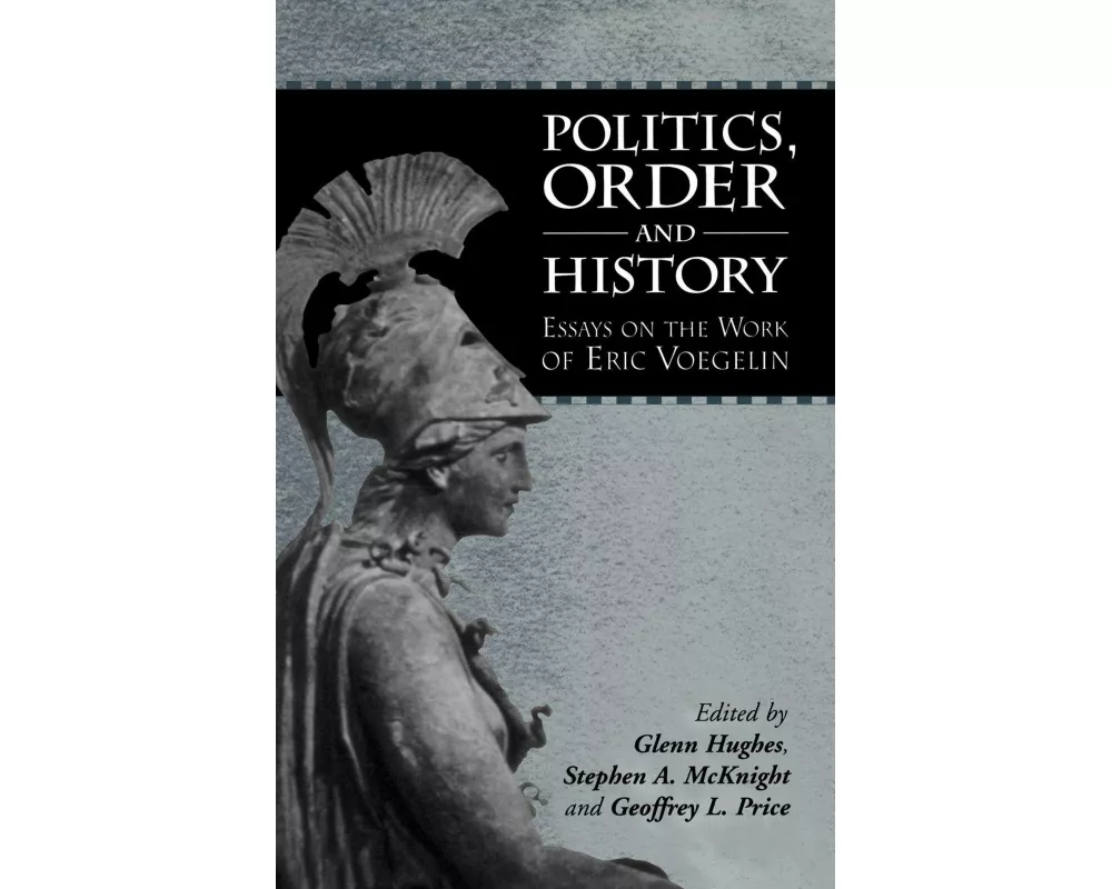 Politics, Order and History