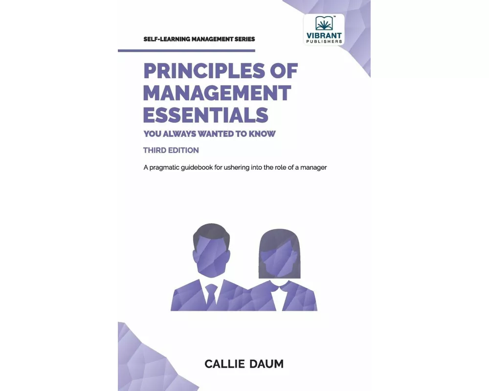 Principles of Management Essentials You Always Wanted To Know