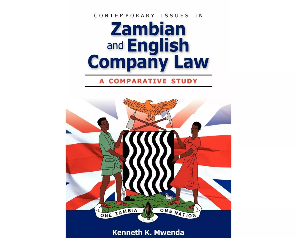 Contemporary Issues in Zambian and English Company Law