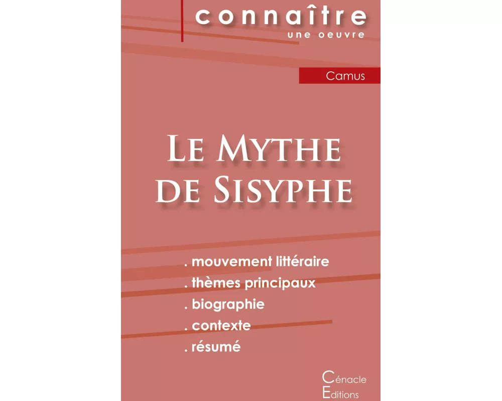 Fiche de lecture Le Mythe de Sisyphe de Albert Camus (Analyse littéraire de référence et résumé complet)