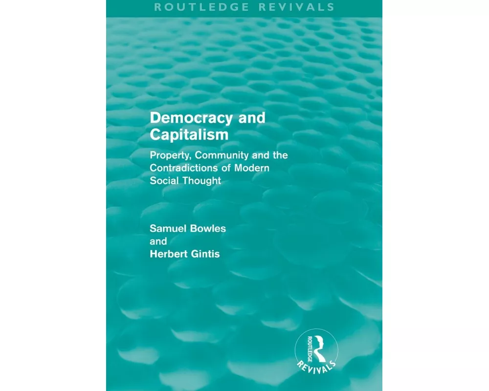 Democracy and Capitalism (Routledge Revivals)