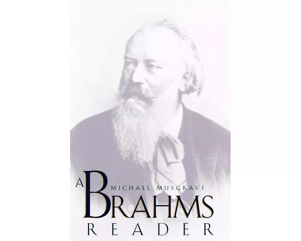A Brahms Reader