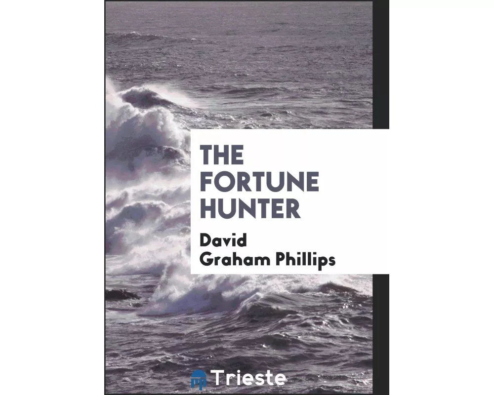 The Fortune Hunter