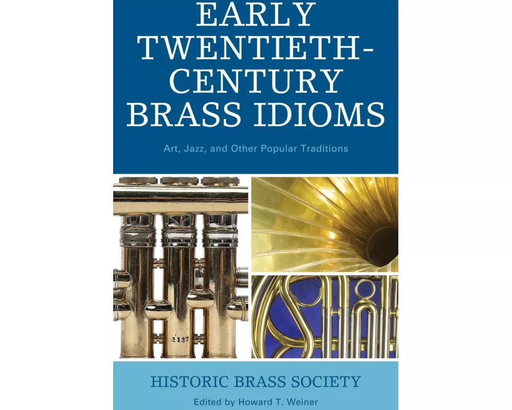Early Twentieth-Century Brass Idioms