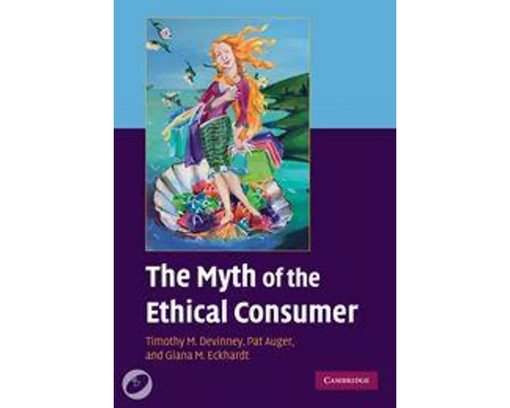 The Myth of the Ethical Consumer Hardback with DVD
