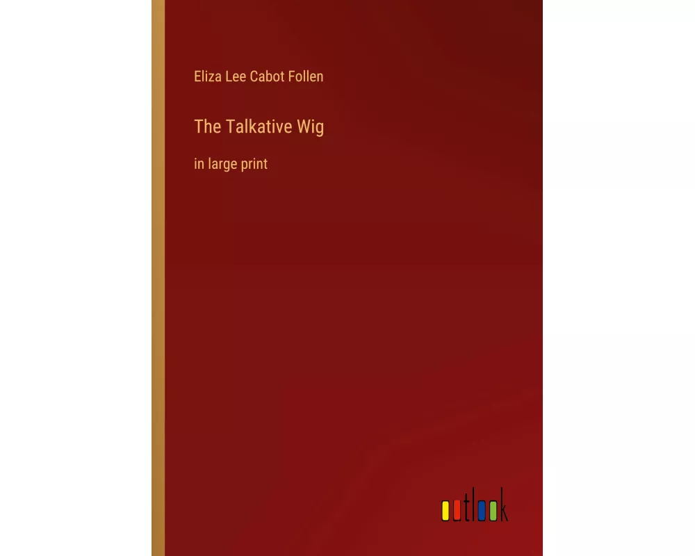 The Talkative Wig