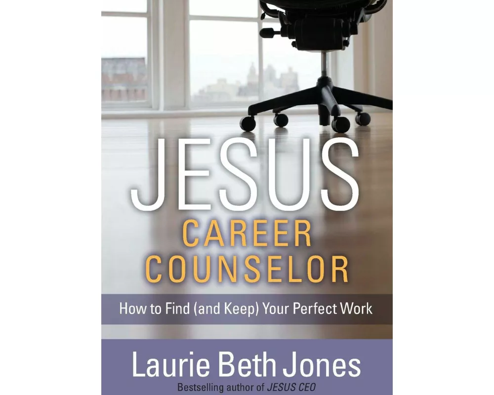 Jesus, Career Counselor