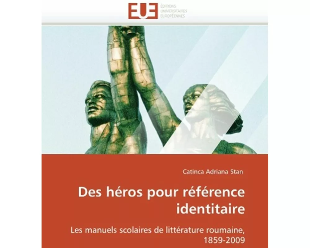 Des héros pour référence identitaire