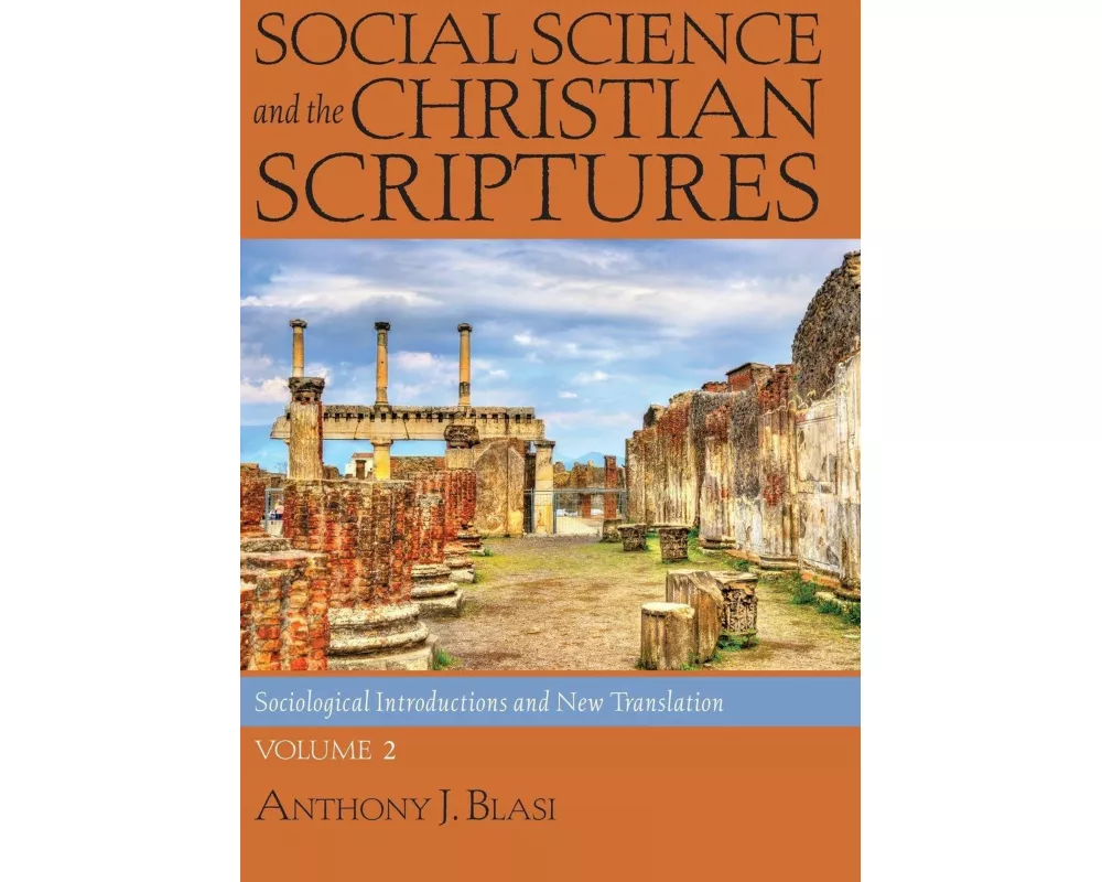 Social Science and the Christian Scriptures, Volume 2