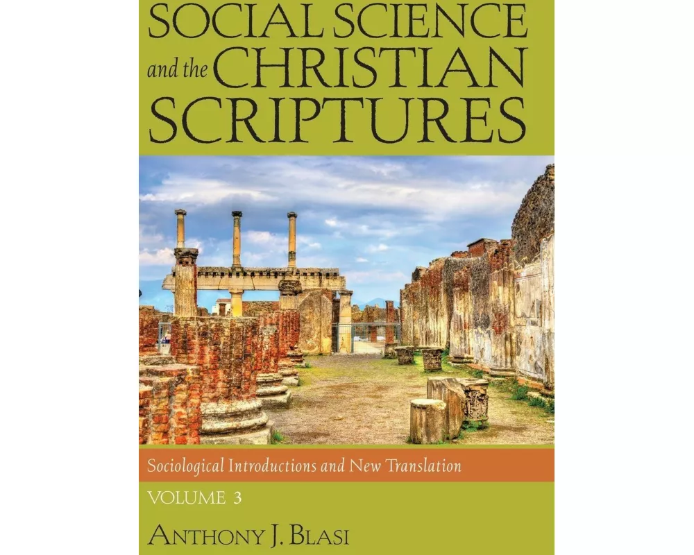 Social Science and the Christian Scriptures, Volume 3