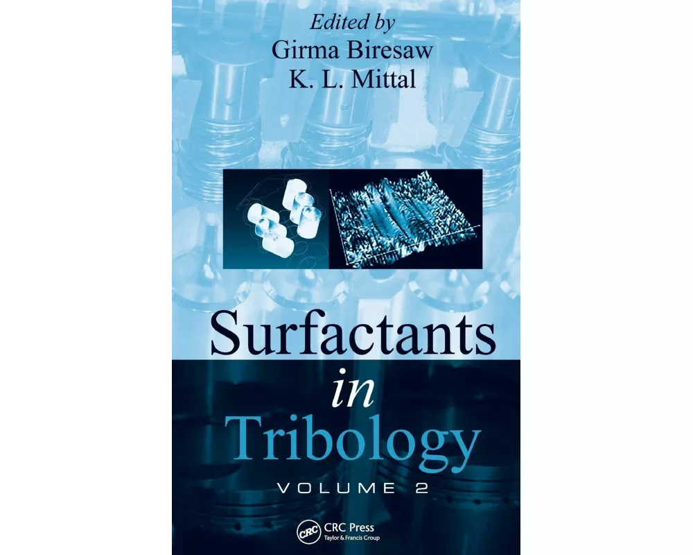 Surfactants in Tribology, Volume 2
