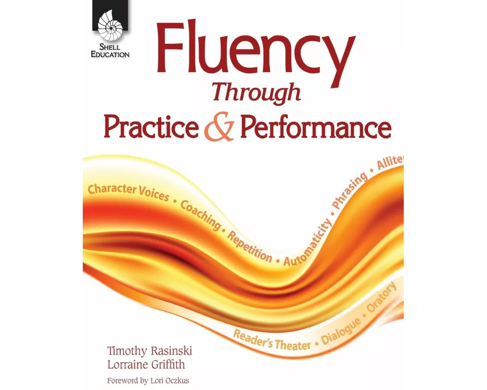 Fluency Through Practice and Performance