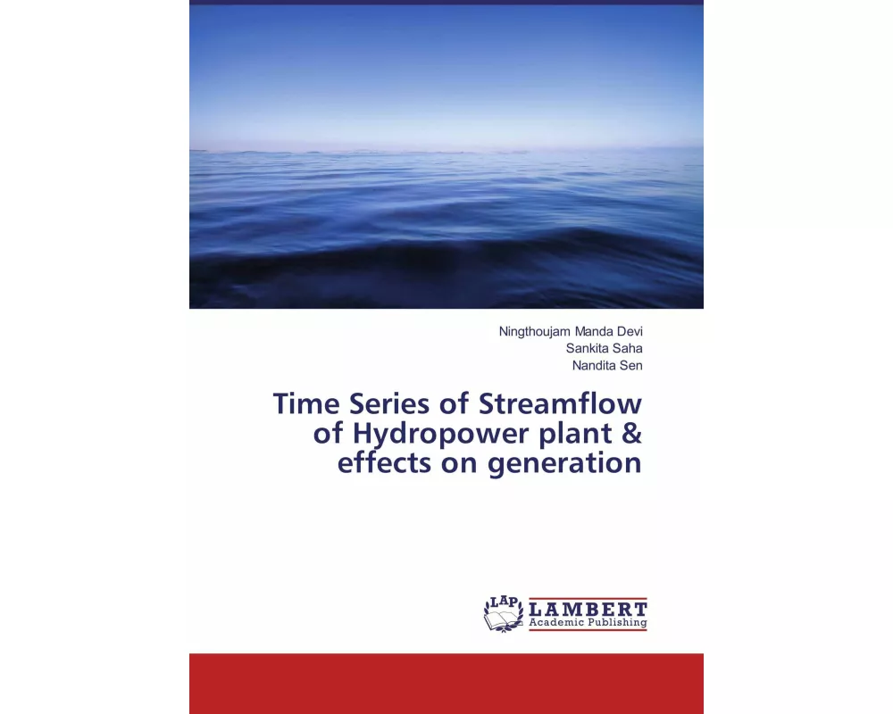 Time Series of Streamflow of Hydropower plant & effects on generation