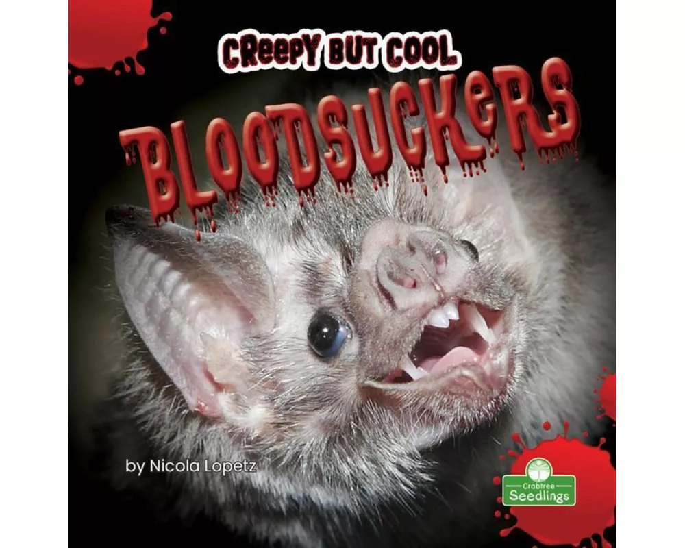 Creepy But Cool Bloodsuckers