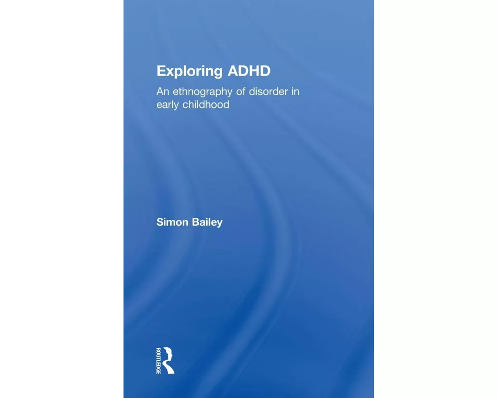 Exploring ADHD