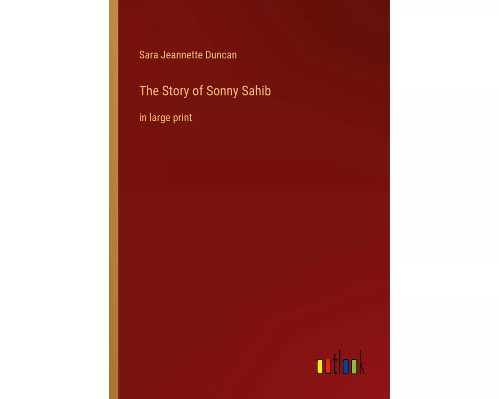 The Story of Sonny Sahib