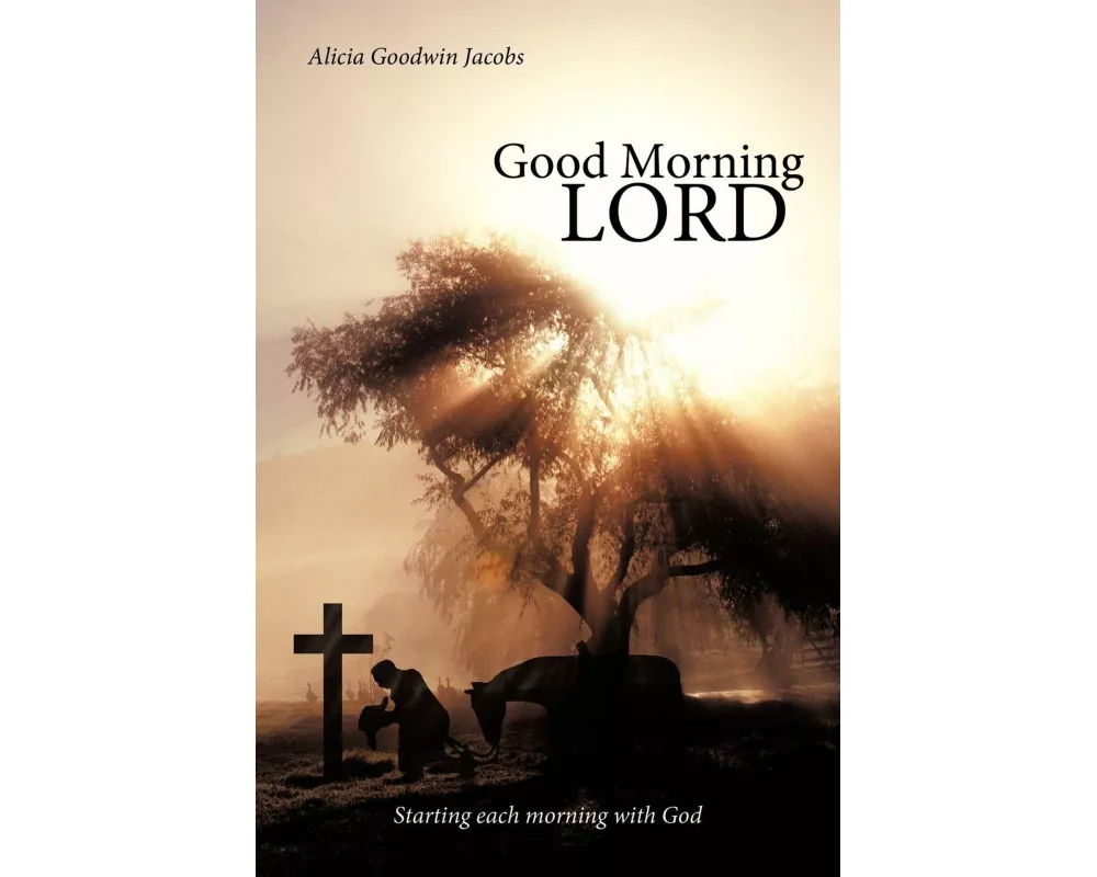 Good Morning Lord