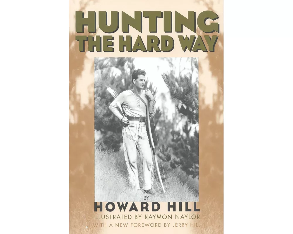 Hunting the Hard Way