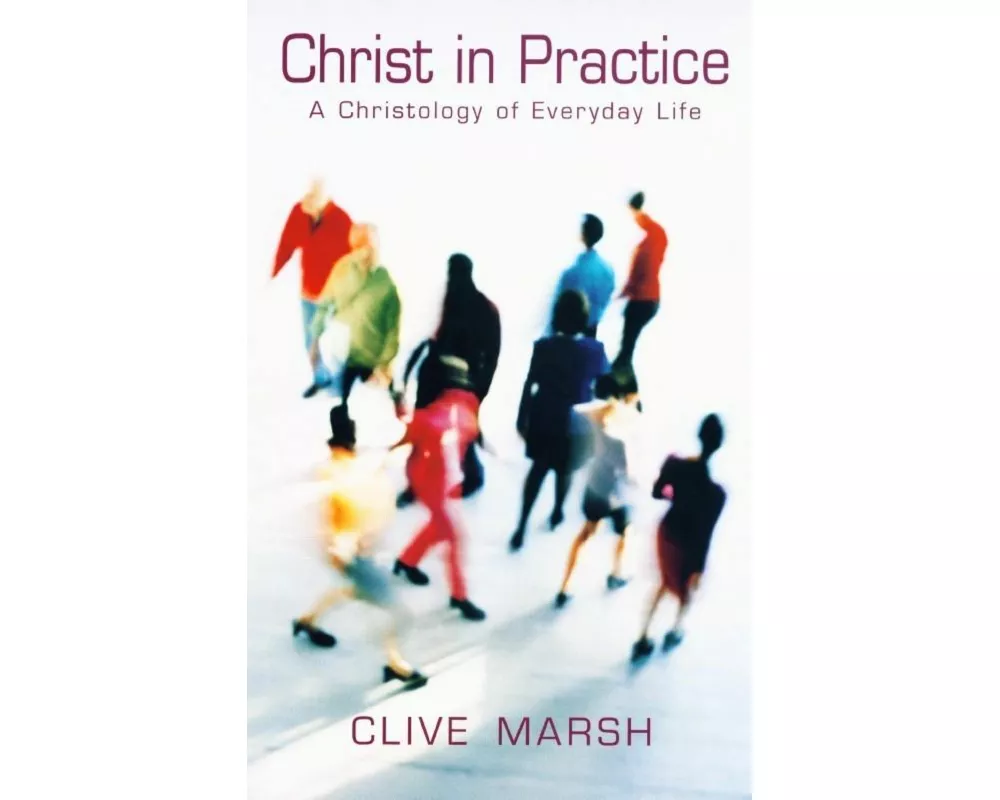 Christ in Practice