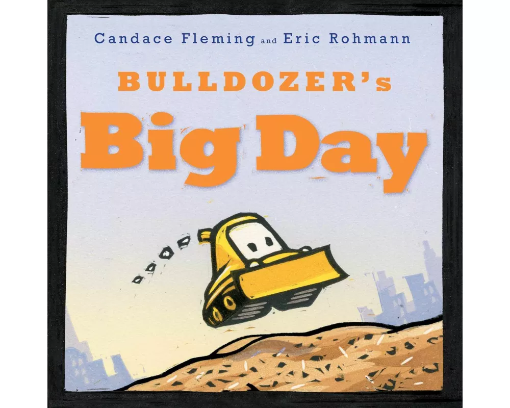 Bulldozer's Big Day