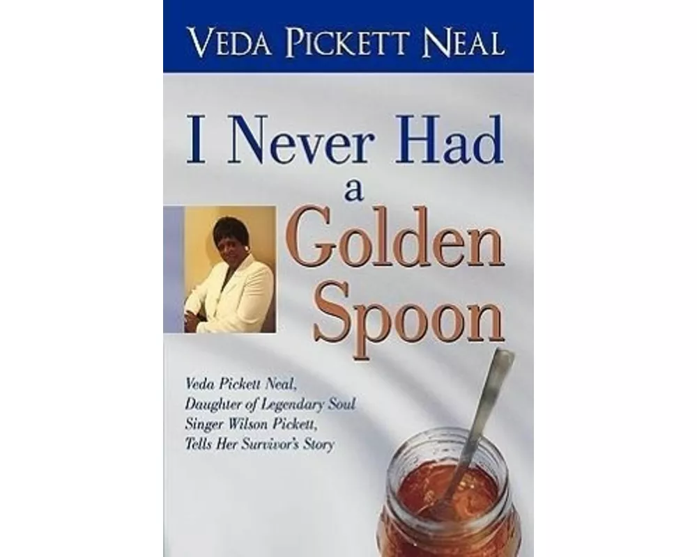 I Never Had a Golden Spoon