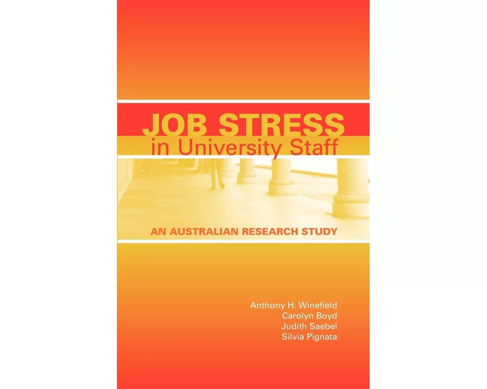 Job Stress in University Staff