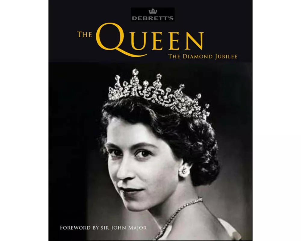 Debrett's: The Queen - The Diamond Jubilee