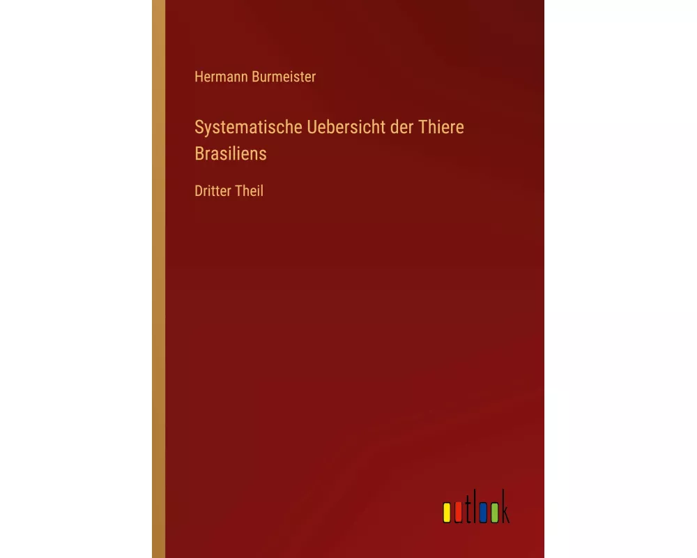 Systematische Uebersicht der Thiere Brasiliens
