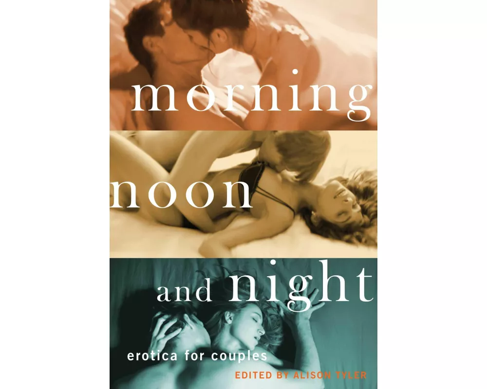 Morning, Noon and Night