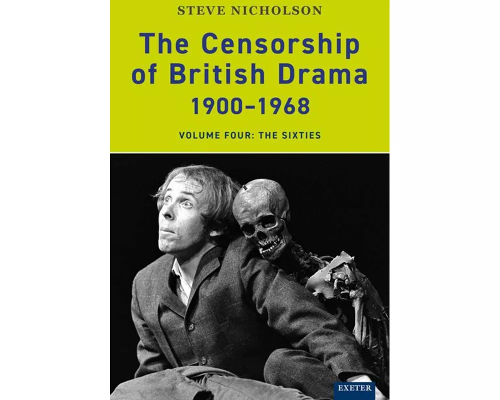 The Censorship of British Drama 1900-1968 Volume 4