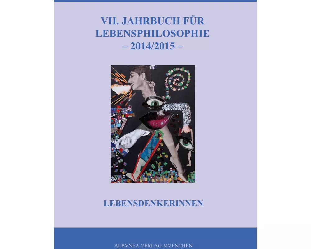 VII. Jahrbuch für Lebensphilosophie 2014/2015