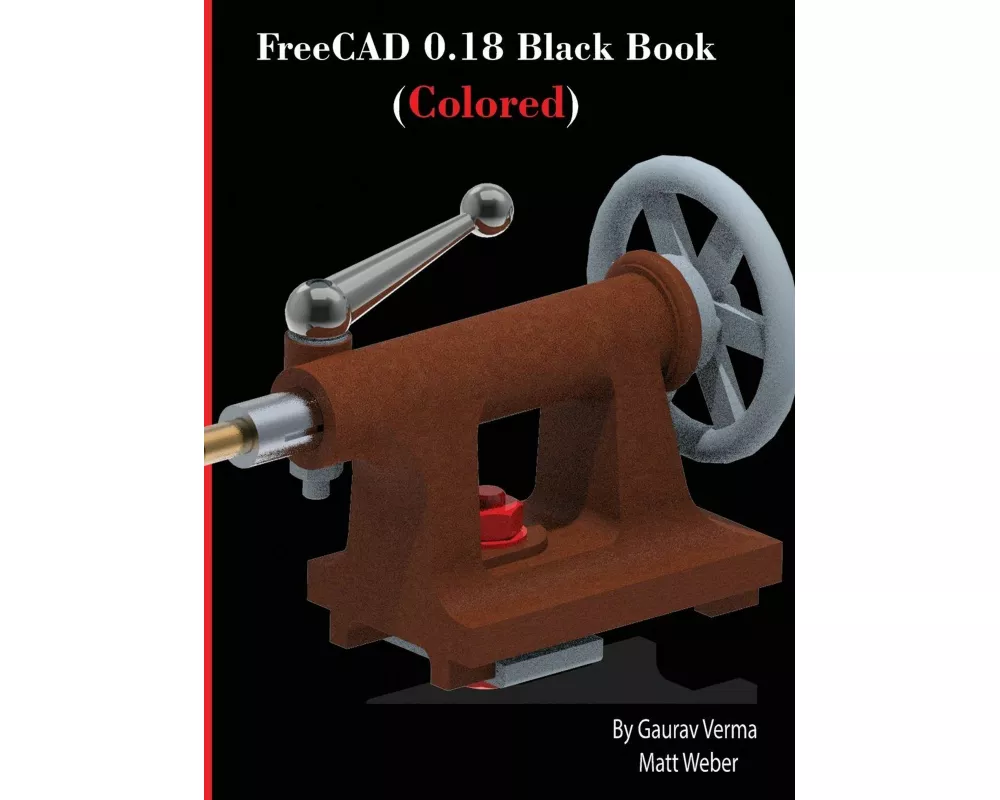 FreeCAD 0.18 Black Book (Colored)