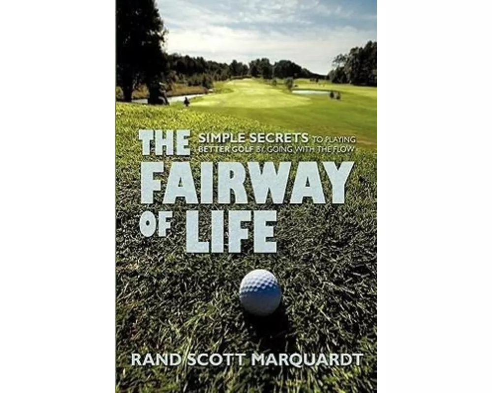 The Fairway of Life