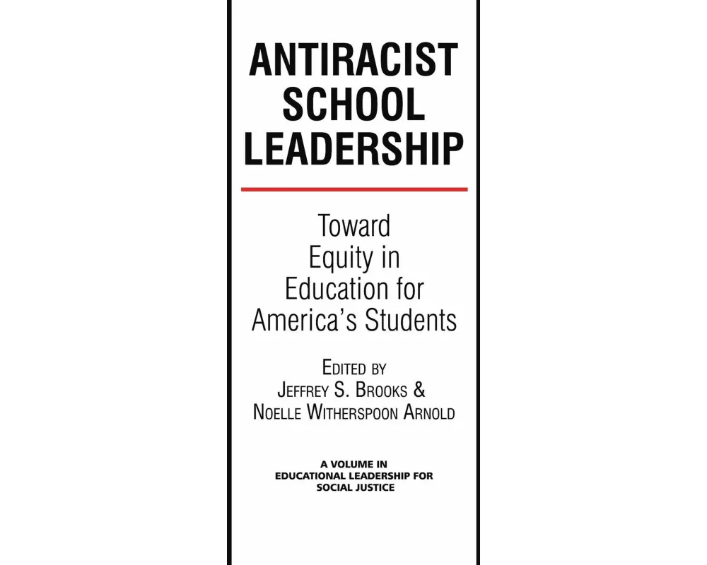 Antiracist School Leadership