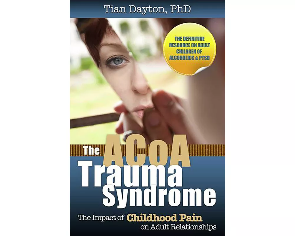 The ACOA Trauma Syndrome
