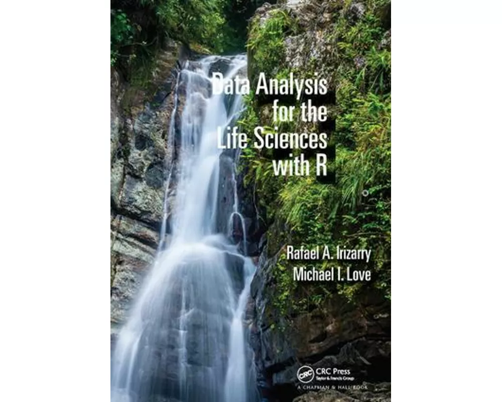 Data Analysis for the Life Sciences with R